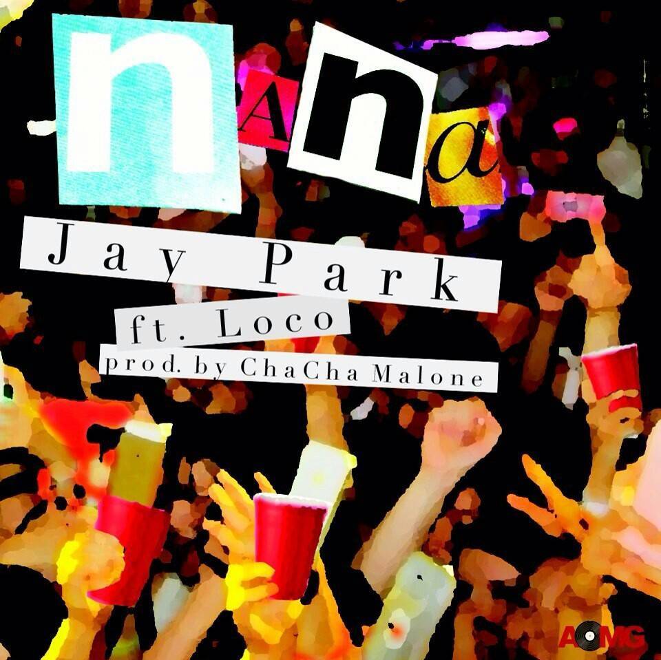 Jay Park - Nana